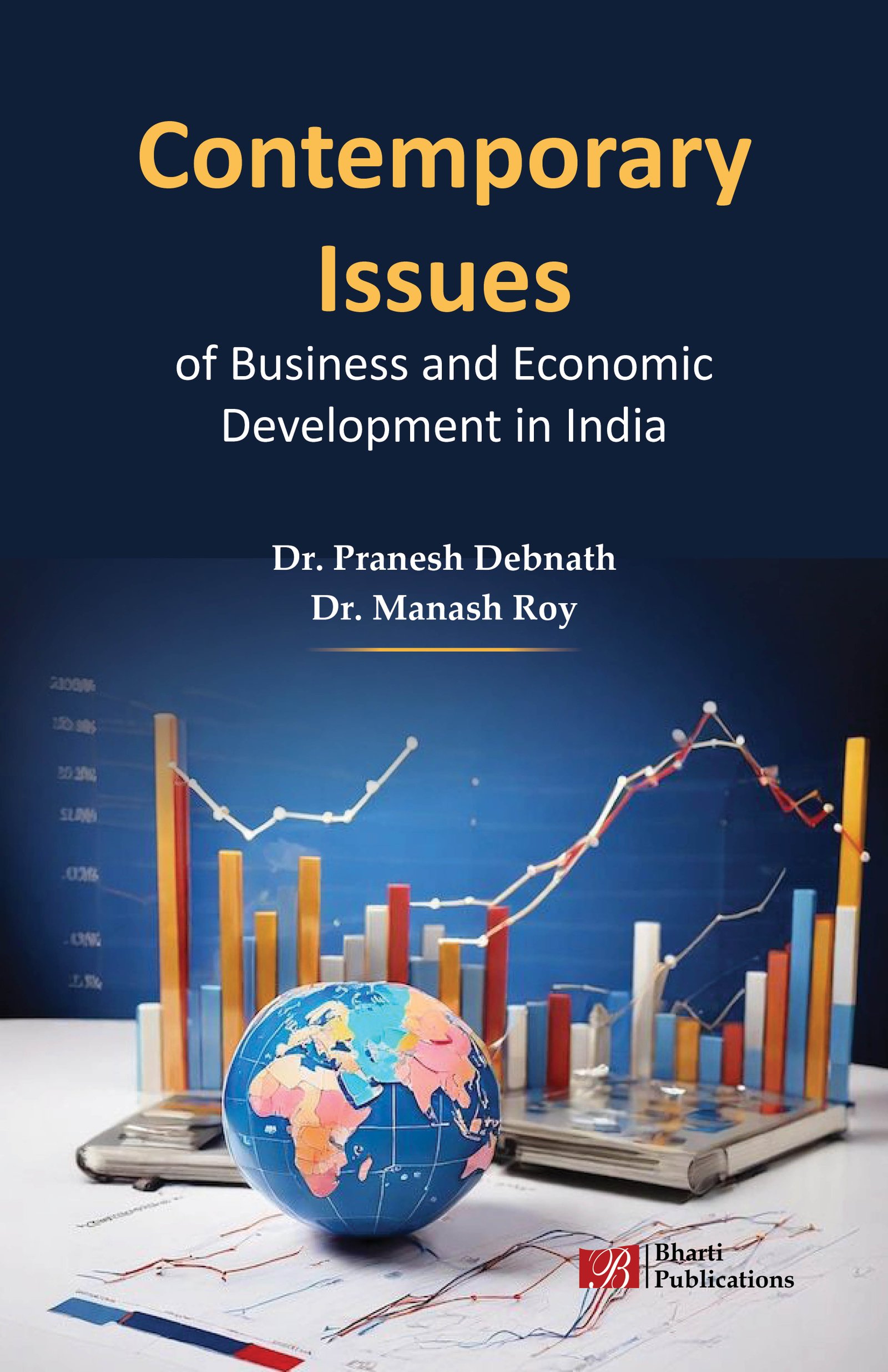 Contemporary Issues of Business and Economic Development in India