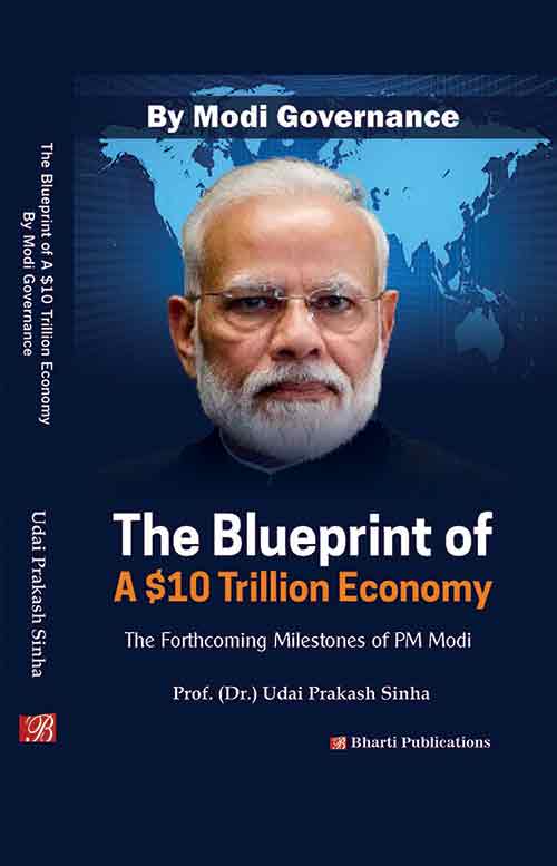 The Blueprint of a 10 Trillion Economy by Modi Governance