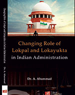 Changing Role of Lokpal and Lokayukta in Indian Administration