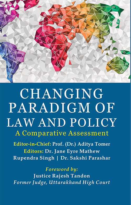 Changing paradigm of Law and Policy