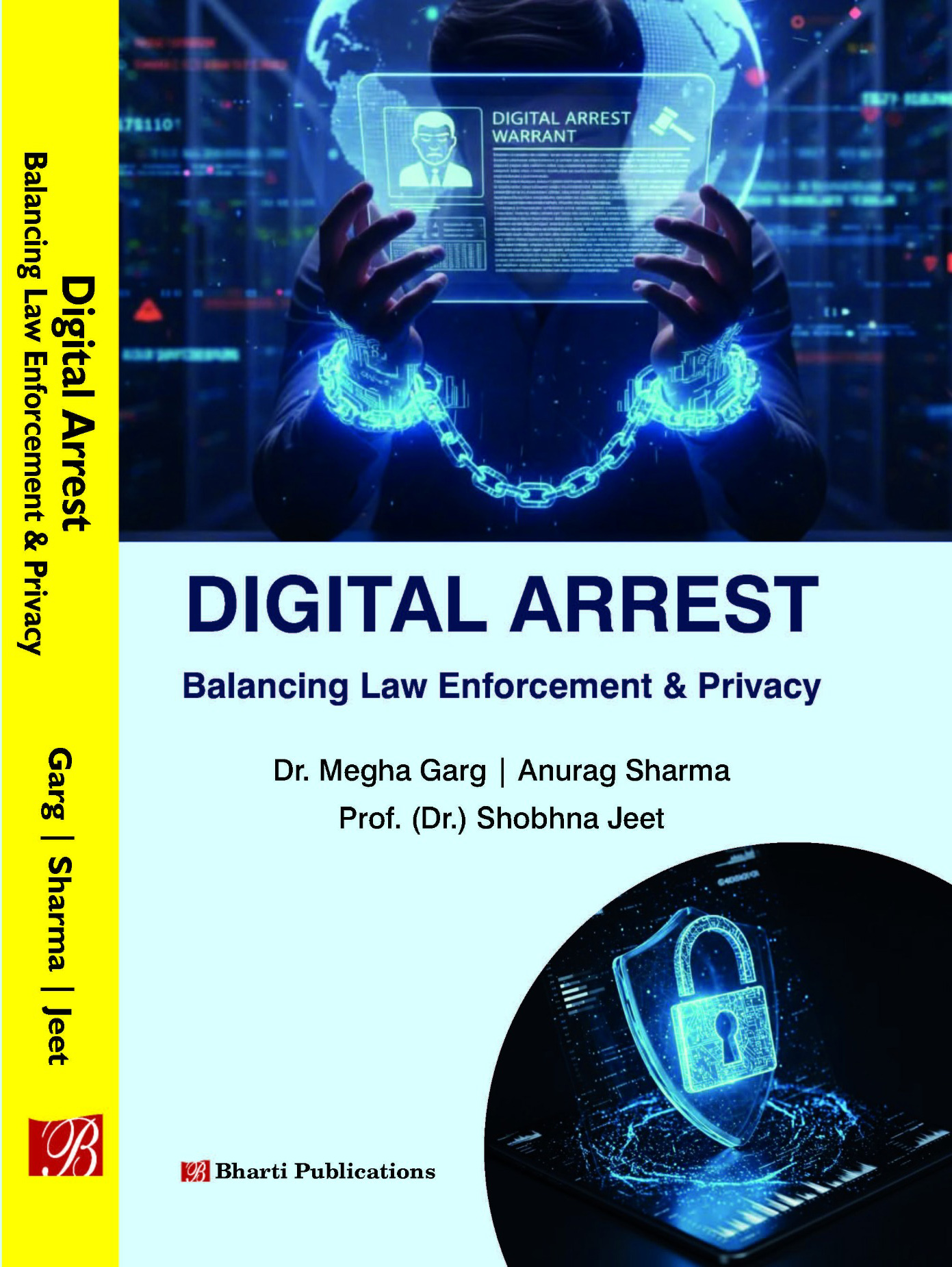 Digital Arrest: Balancing Law Enforcement & Privacy 