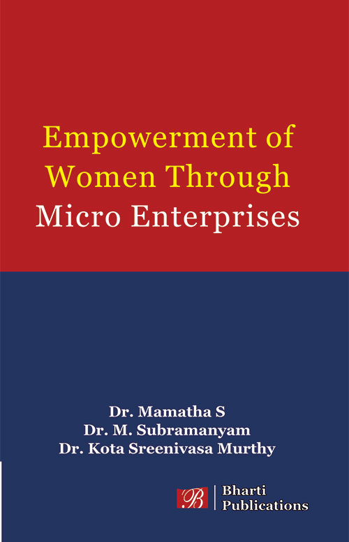 Empowerment of Women Through Micro Enterprises
