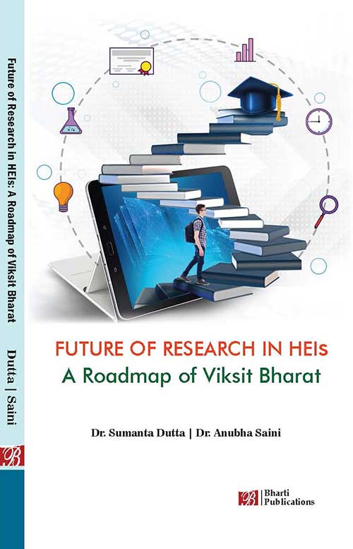 Future of Research in HEIs: A Roadmap of Viksit Bharat