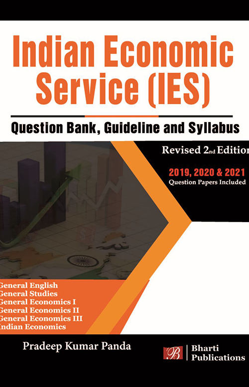 Indian Economic Service (IES) Exam Question Bank 2022 , Question papers of 2019, 2021, 2021 included