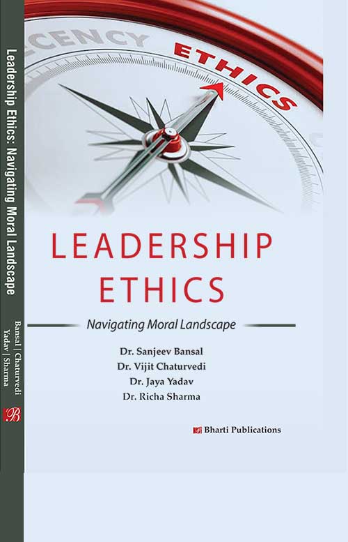 LEADERSHIP ETHICS
NAVIGATING MORAL LANDSCAPE