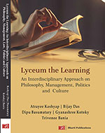 Lyceum the Learning: An Interdisciplinary Approach on Philosophy, Management, Politics and Culture