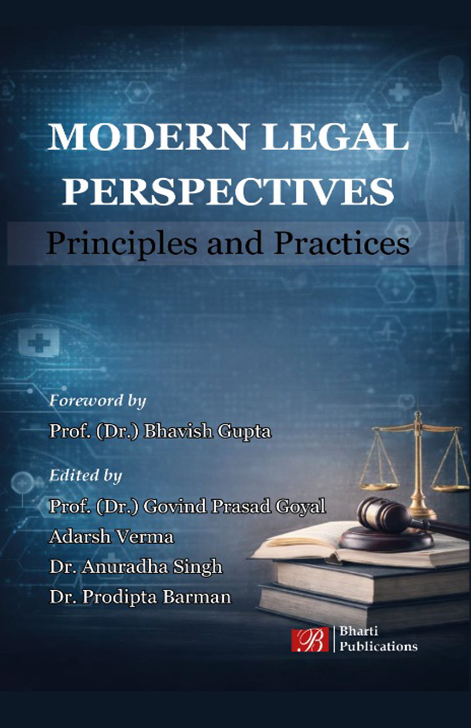 Modern Legal Perspectives, Principles and Practices 