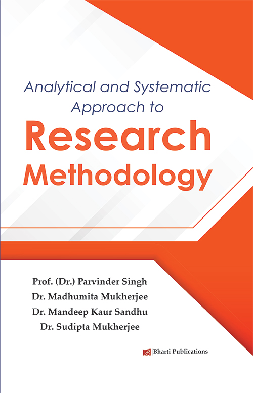 Analytical and Systematic Approach to Research Methodology